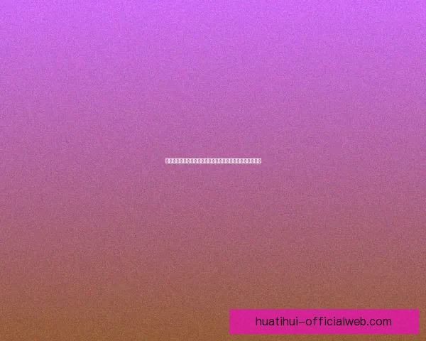 华体会官网全面升级为您提供更便捷体育服务与精彩赛事体验